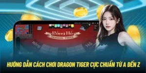 Tìm Hiểu Trò Chơi Dragon Tiger Tại Fun88 Đơn Giản Mà Hấp Dẫn